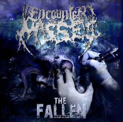 Encounter The Masses : The Fallen